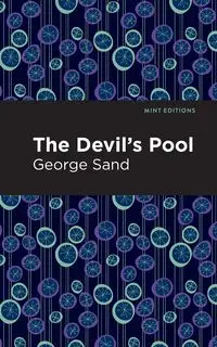 The Devil's Pool - George Sand