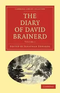 The Diary of David Brainerd - David Brainerd