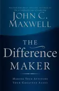 The Difference Maker - Maxwell John C.