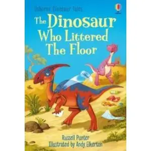 The Dinosaur who Littered the Floor - Russell Punter