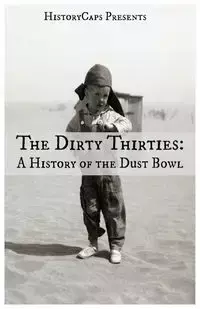 The Dirty Thirties - Howard Brinkley