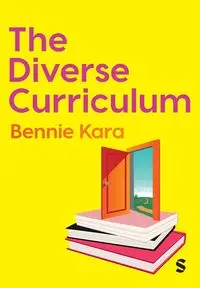 The Diverse Curriculum - Kara Bennie