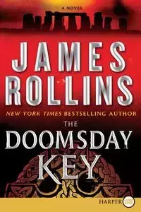 The Doomsday Key - James Rollins