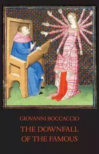 The Downfall of the Famous - Giovanni Boccaccio