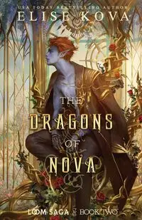 The Dragons of Nova - Elise Kova