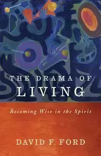 The Drama of Living - David Ford