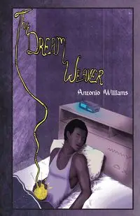 The Dream Weaver - Williams Antonio