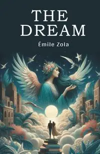 The Dream - Zola Emile