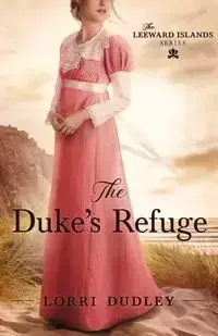 The Duke's Refuge - Dudley Lorri