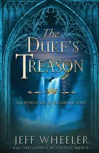 The Duke's Treason - Jeff Wheeler