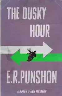 The Dusky Hour - Punshon E.R.