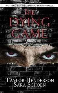 The Dying Game - Sara Schoen