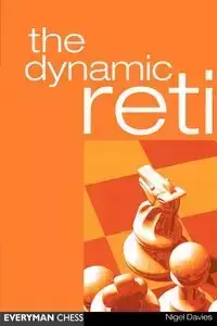 The Dynamic Reti - Nigel Davies