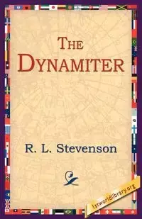 The Dynamiter - Robert Louis Stevenson