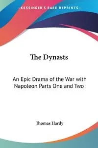 The Dynasts - Thomas Hardy