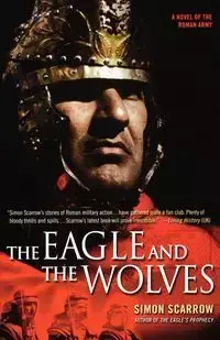 The Eagle and the Wolves - Simon Scarrow