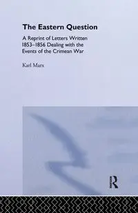 The Eastern Question - Marx Karl