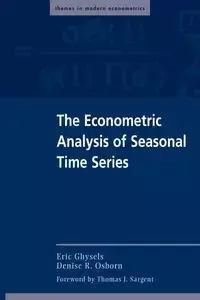 The Econometric Analysis of Seasonal Time Series - Eric Ghysels