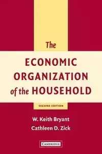 The Economic Organization of the Household - Bryant Keith W.