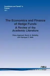 The Economics and Finance of Hedge Funds - Agarwal Vikas