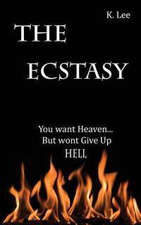 The Ecstasy - Lee K.