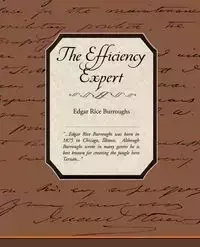 The Efficiency Expert - Edgar Burroughs