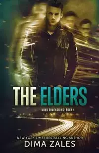 The Elders (Mind Dimensions Book 4) - Zales Dima