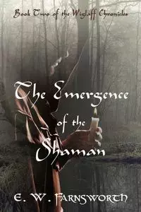 The Emergence of the Shaman - Farnsworth E. W.