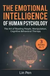 The Emotional Intelligence of Human Psychology - Lin Pen