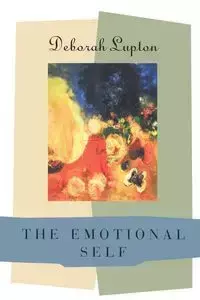 The Emotional Self - Deborah Lupton