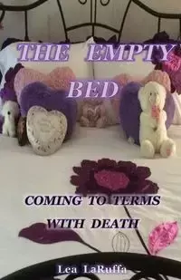 The Empty Bed - Lea LaRuffa