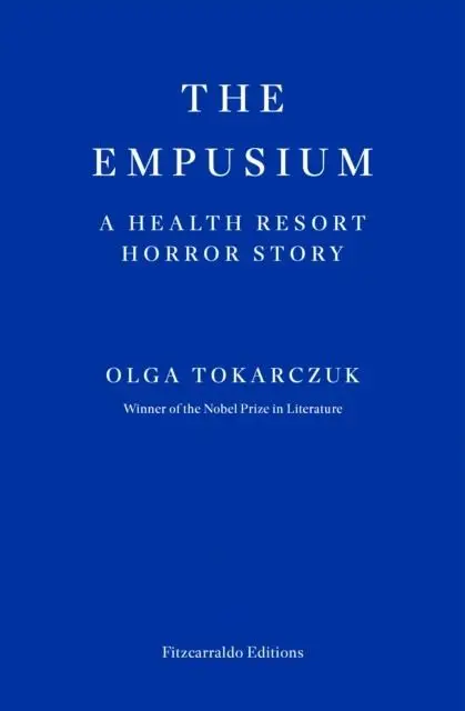 The Empusium. A health resort horror story wer. angielska - Olga Tokarczuk