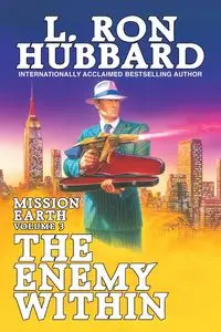 The Enemy Within - Ron Hubbard L.