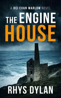 The Engine House - Dylan Rhys