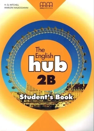 The English Hub 2B SB MM PUBLICATIONS - H.Q. Mitchell, Marileni Malkogianni