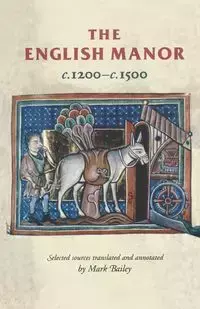 The English manor c.1200-c.1500 - TBD