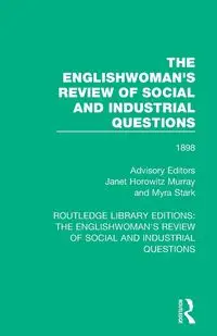 The Englishwoman's Review of Social and Industrial Questions - Horowitz Murray Janet