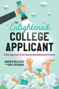 The Enlightened College Applicant - Andrew Belasco