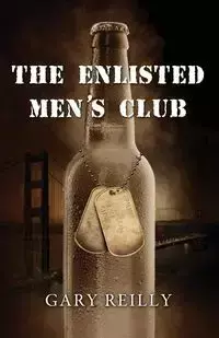 The Enlisted Men's Club - Gary Reilly