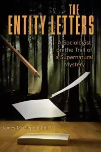 The Entity Letters - James McClenon