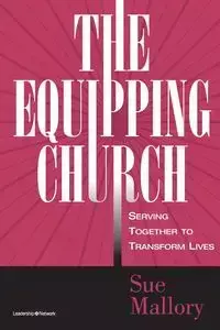 The Equipping Church - Mallory Sue