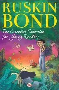 The Essential Collection for Young Readers - Bond Ruskin