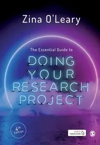 The Essential Guide to Doing Your Research Project - O'Leary Zina