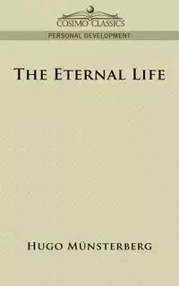 The Eternal Life - Hugo M]nsterberg