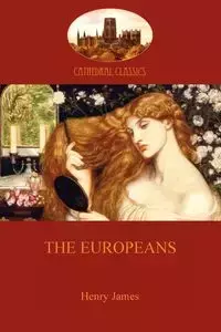 The Europeans (Aziloth Books) - James Henry