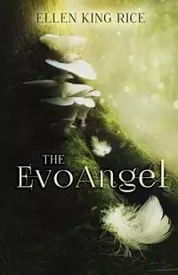 The EvoAngel - Ellen Rice King