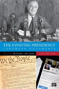 The Evolving Presidency - Nelson Michael C.