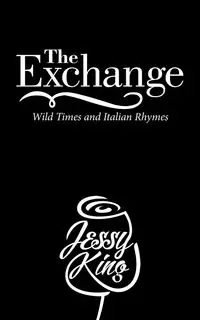 The Exchange - King Jessy