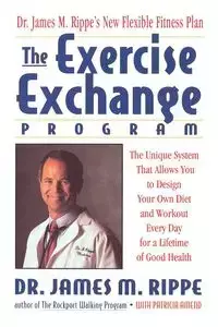 The Exercise Exchange Program - Rippe James M.