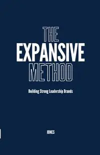 The Expansive Method - Cedric Jones